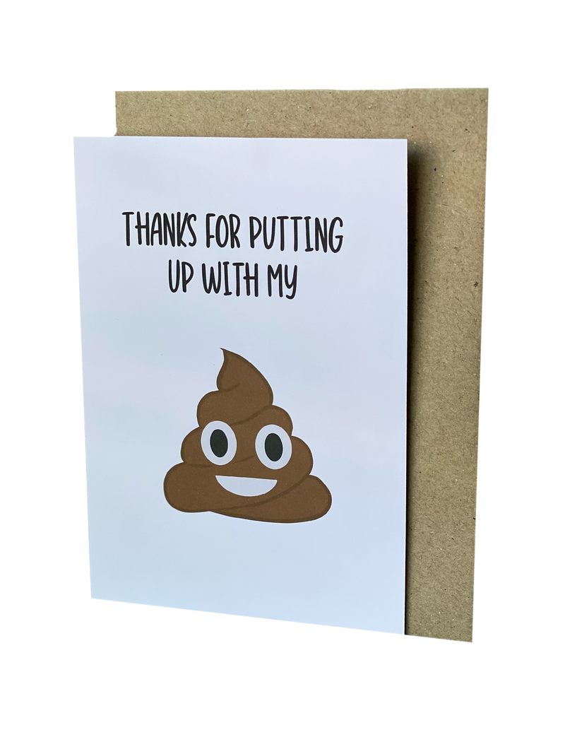 Putting Up with Me - Greeting Card