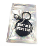 Gammin Dumb Dog - Key Chain